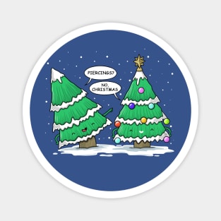 CHRISTMAS PIERCINGS Magnet